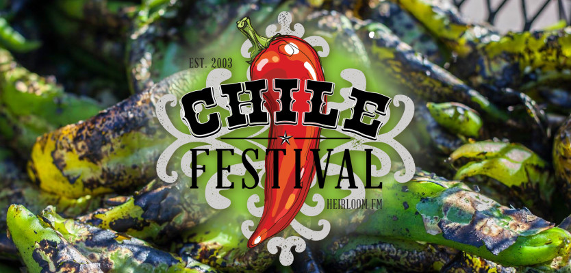 12th Annual Chile Festival / Heirloom Farmers Markets