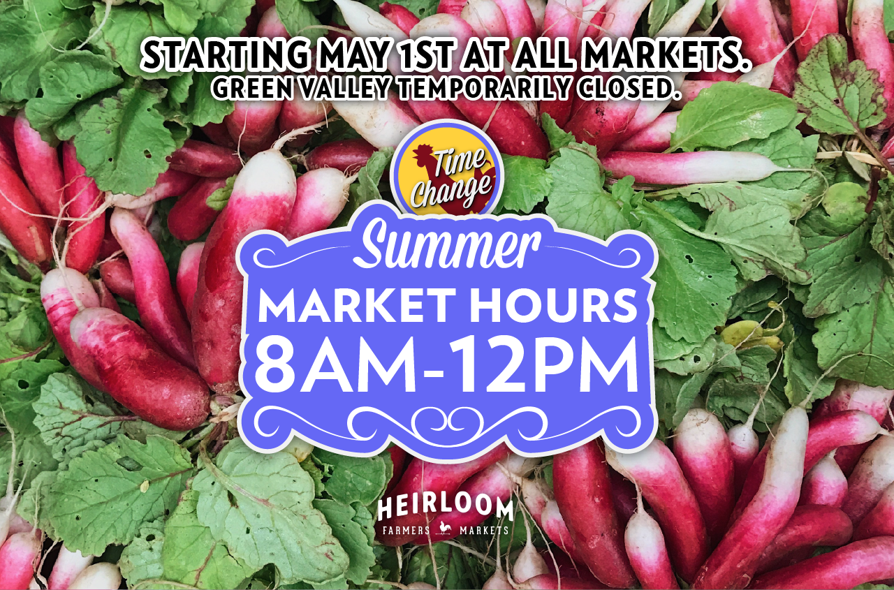 Summer hours begin heirloom farmers markets
