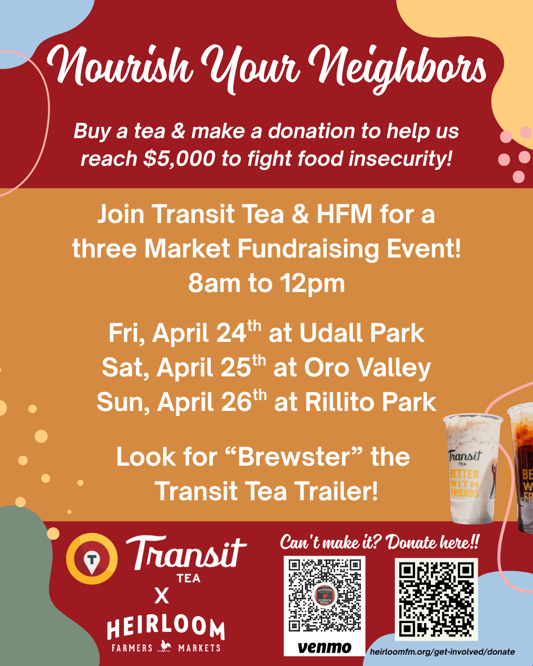 Transit Tea Sponsors Nourish Your Neighbors / Heirloom Farmers Markets